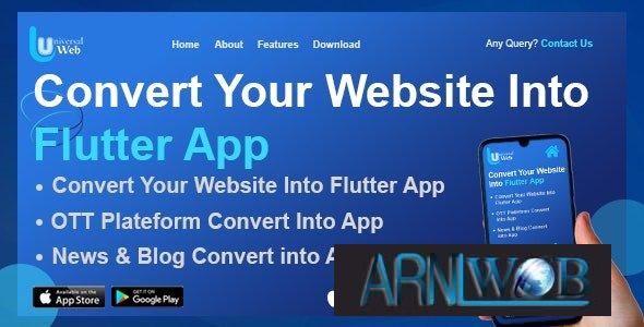 "Convert Website to Flutter App: How UniversalWeb Can Help" 1 UniversalWeb - Convert Website to a Flutter App - 8 April 2023