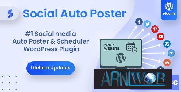 Social Auto Poster v5.3.8 - WordPress Plugin