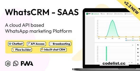 WhatsCRM version 2.3: Powerful Chatbot, Flow Builder, API Access, and WhatsApp CRM SAAS System 1 Introducing WhatsCRM version 23 Powerful Chatbot Flow Builder API Access