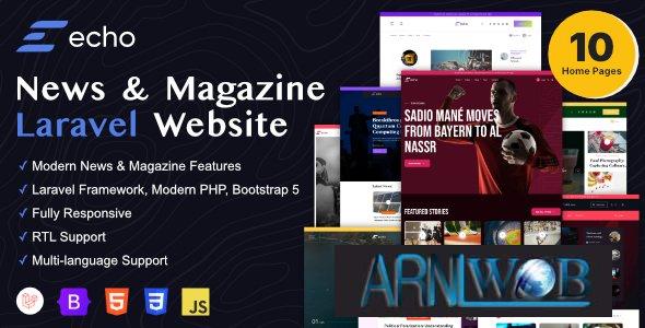 Latest Version of Echo - A News and Magazine Platform Powered by Laravel 1 Latest Version of Echo A News and Magazine Platform