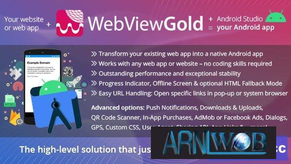 WebViewGold for Android v138 Convert Web URLsHTML to Apps with