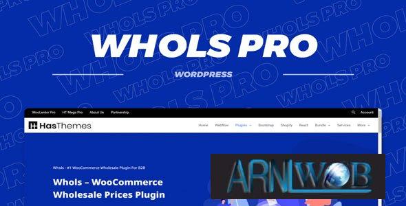 Whols Pro v2.4.11: Unlock Wholesale Pricing for WooCommerce 1 Whols Pro v2411 Unlock Wholesale Pricing for WooCommerce