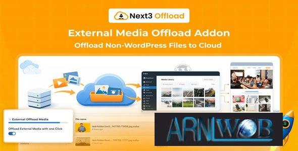 Next3 Offload v4310 Optimize Your WordPress Media for Better Performance