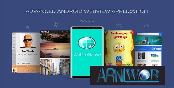 WebToNative v6.0: The Ultimate Advanced Android WebView App 1 WebToNative v60 The Ultimate Advanced Android WebView App