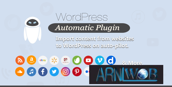 Latest Version of WordPress Automatic Plugin v31350 Features and Updates